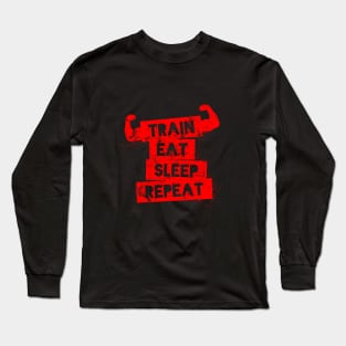 Train eat sleep repeat Long Sleeve T-Shirt